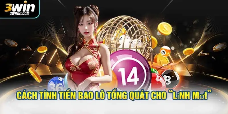 Hướng dẫn cách tính tiền khi chơi bao lô chuẩn cao thủ