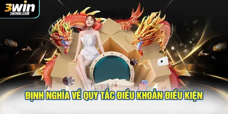 Định nghĩa về quy tắc điều khoản điều kiện