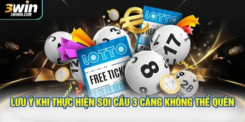 Lưu ý khi thực hiện soi cầu 3 càng không thể quên